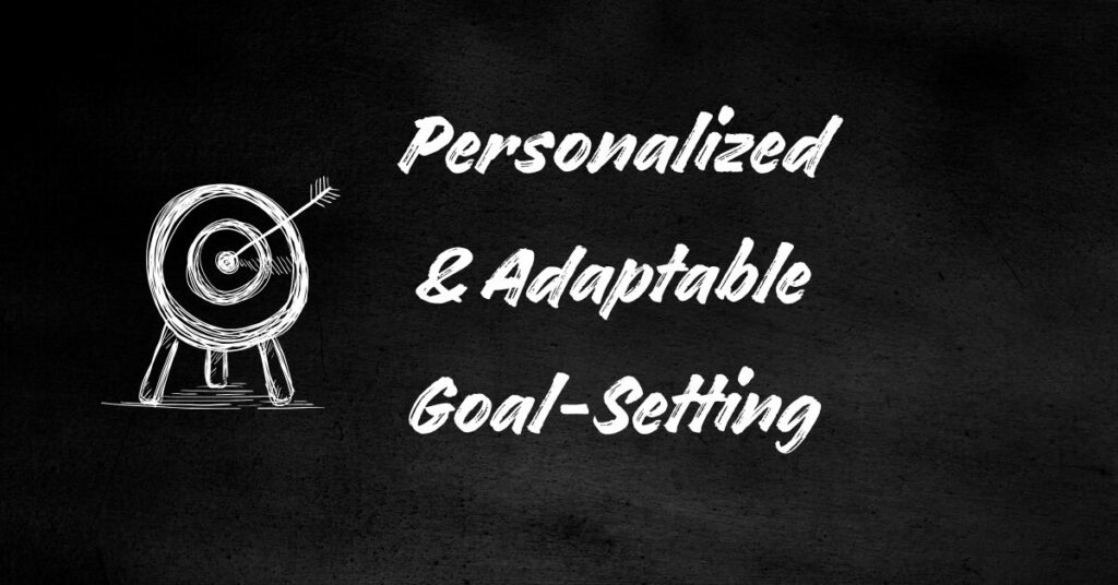 Personalized Goals